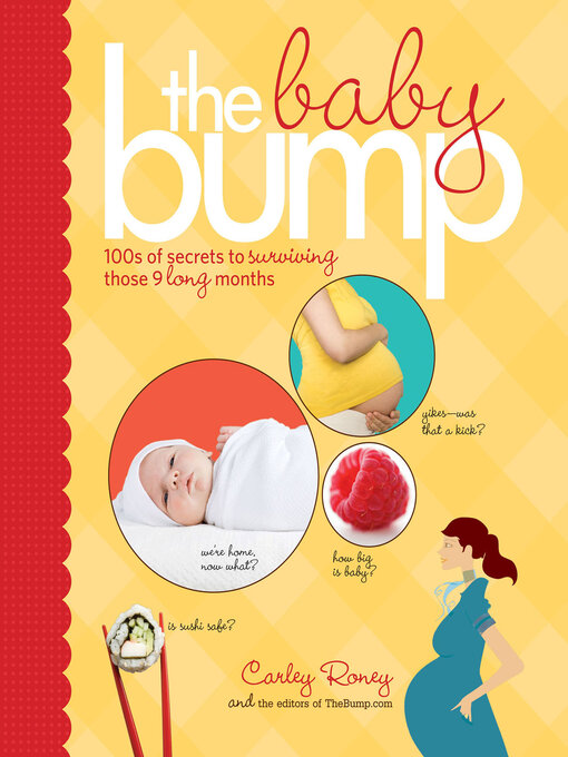 Title details for The Baby Bump by Carley Roney - Available